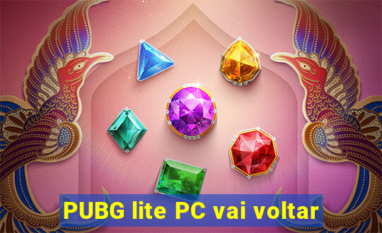 PUBG lite PC vai voltar